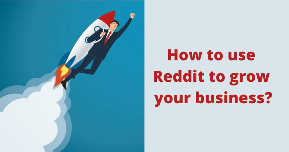 Cum să utilizați Reddit pentru marketing