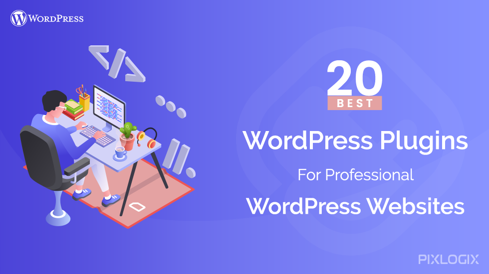Los 20 mejores complementos de WordPress para sitios web profesionales de WordPress