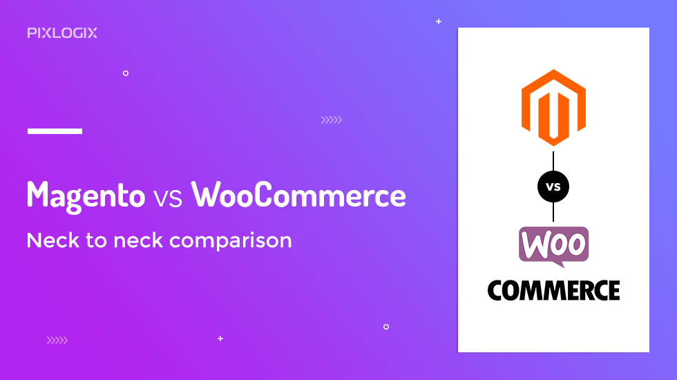 Magento vs WooCommerce – Comparación cuello a cuello