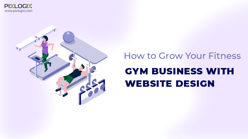 Cómo hacer crecer su negocio de gimnasios con diseño de sitios web