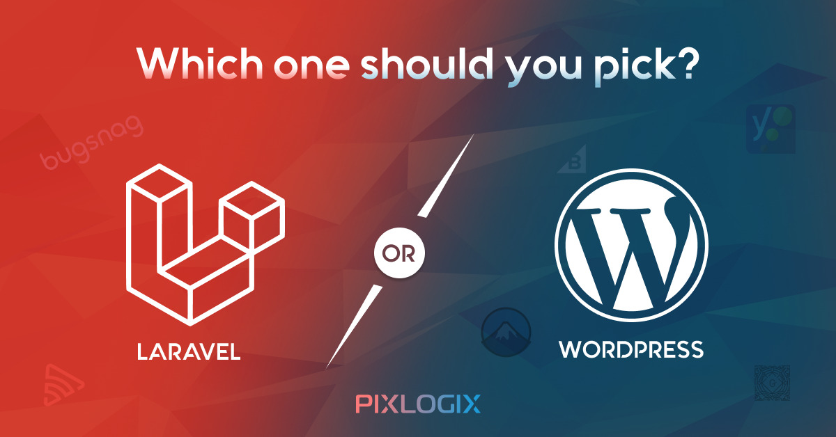 Laravel vs WordPress – Hangisini seçmelisiniz?