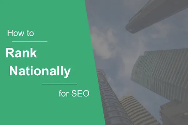 Cómo clasificar a nivel nacional para SEO