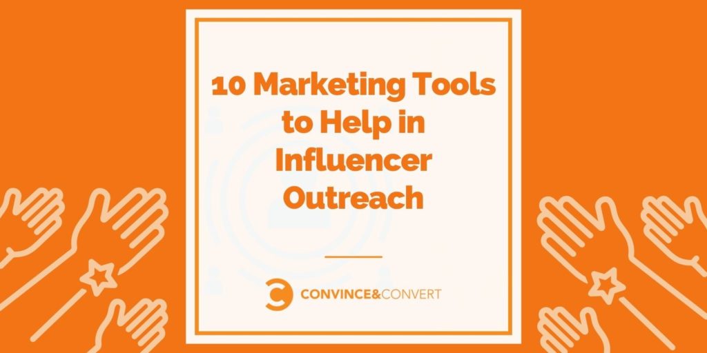 10 instrumente de marketing pentru a ajuta la sensibilizarea influențelor