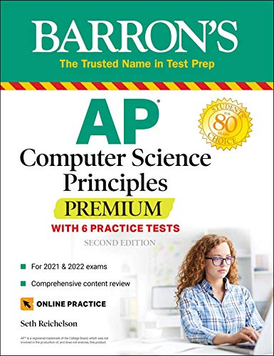 AP Computer Science Principles Premium dengan 6 Tes Praktik: Dengan 6 Tes Praktik (Persiapan Tes Barron)