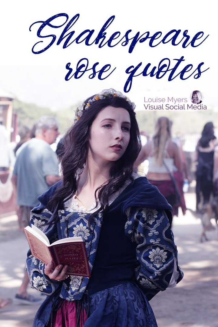 femme en tenue d'époque dit Shakespeare rose citations en script.