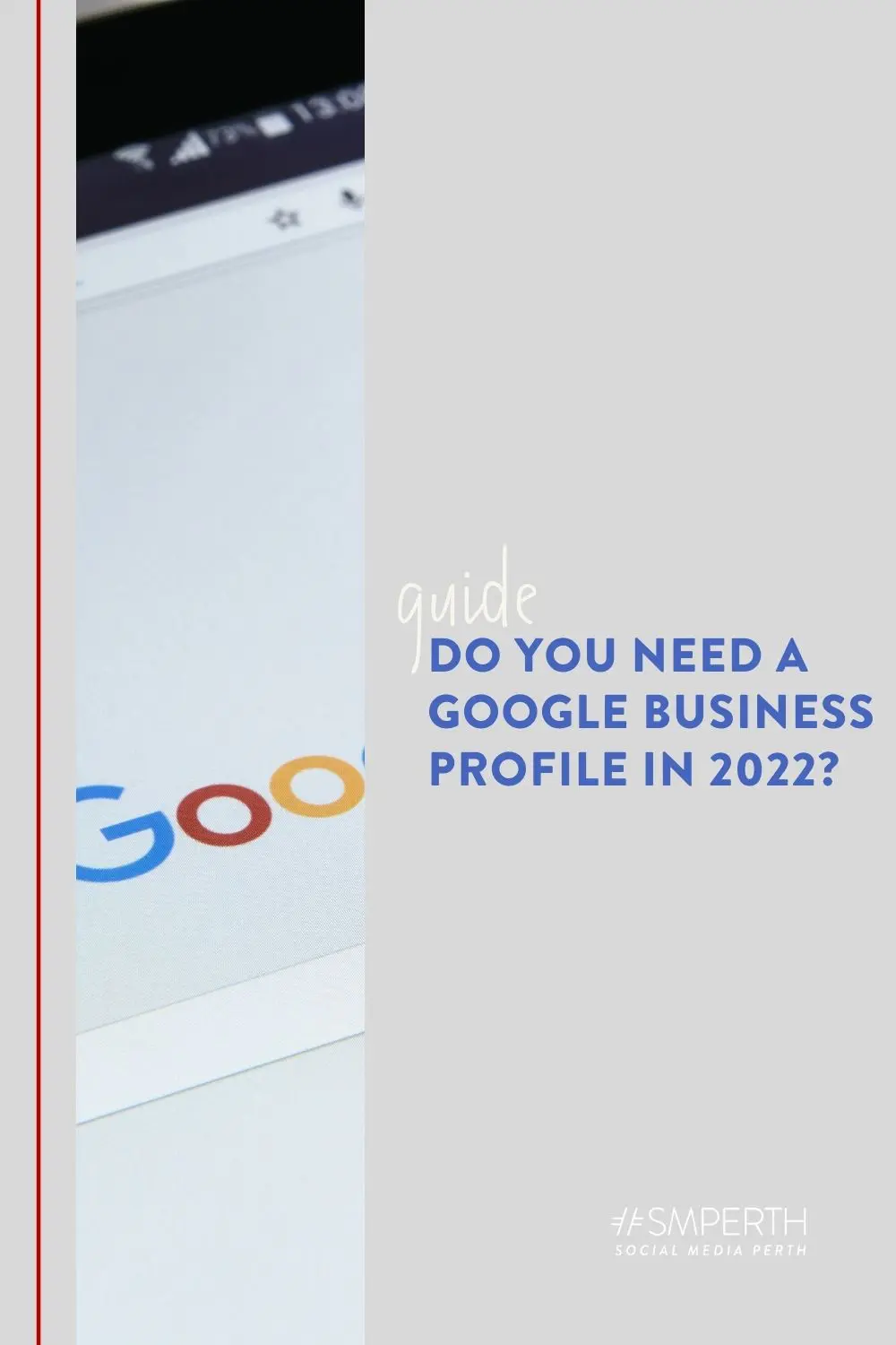 هل تحتاج إلى ملف تعريف Google Business في عام 2022؟