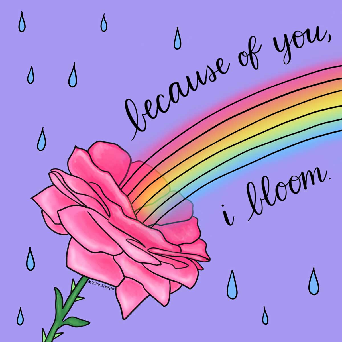 le dessin de la rose et de l'arc-en-ciel dit à cause de toi que je fleuris.