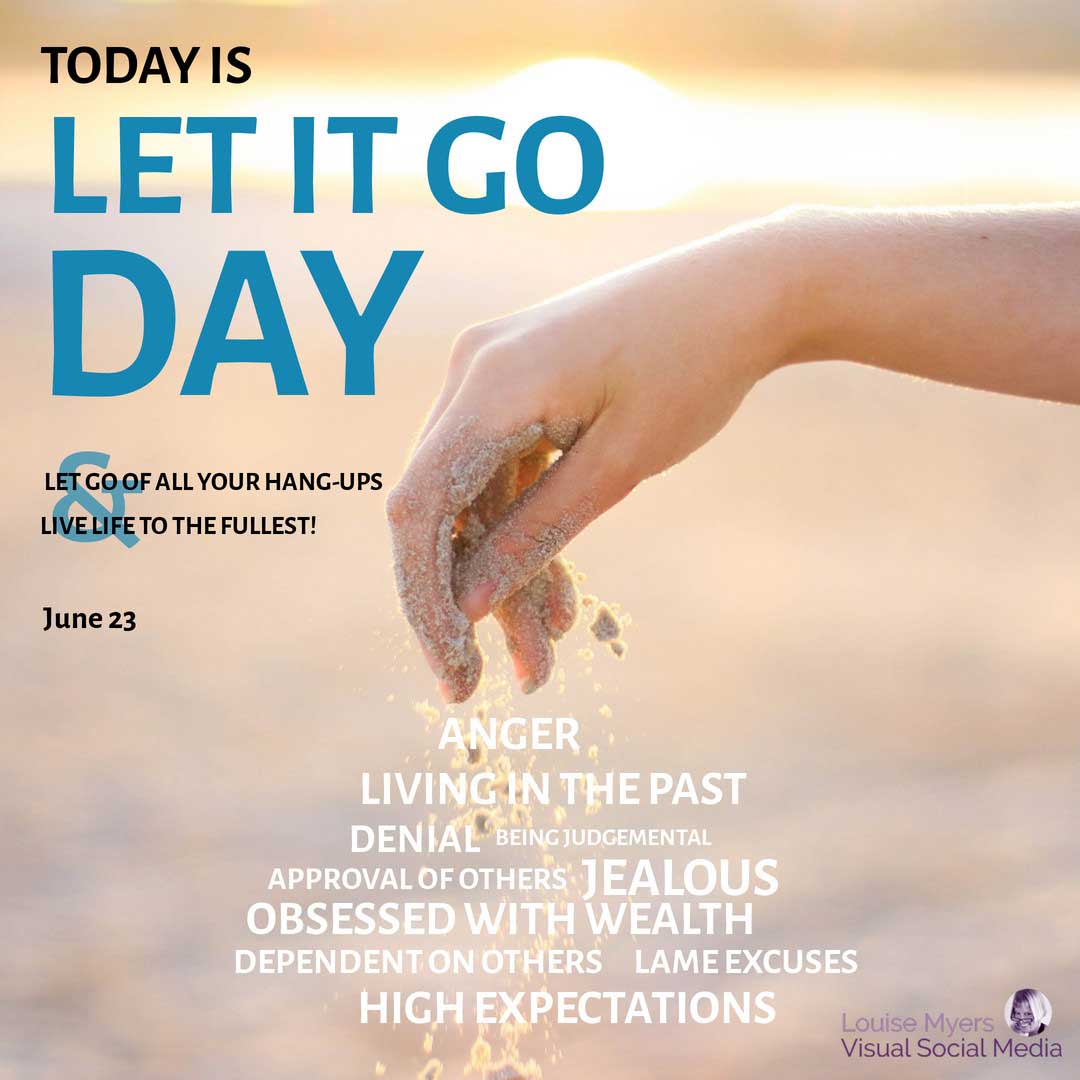 kadının eli kum damlayan Let It Go Day'in 23 Haziran olduğunu söylüyor.