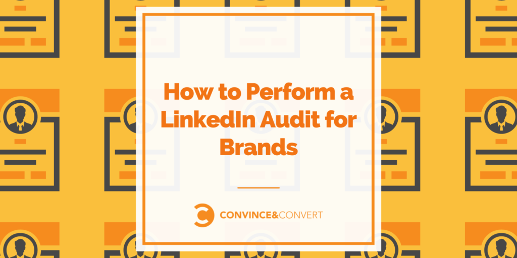 Cara Melakukan Audit LinkedIn untuk Merek