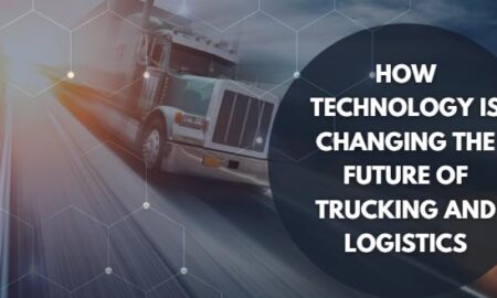 Comment la technologie change l'avenir du camionnage et de la logistique