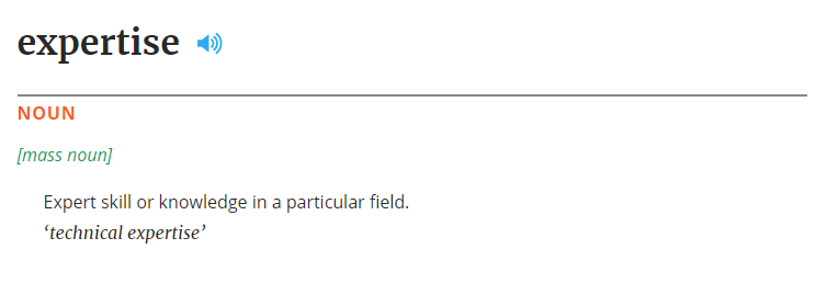 Définition de l'expertise dans l'Oxford English Dictionary