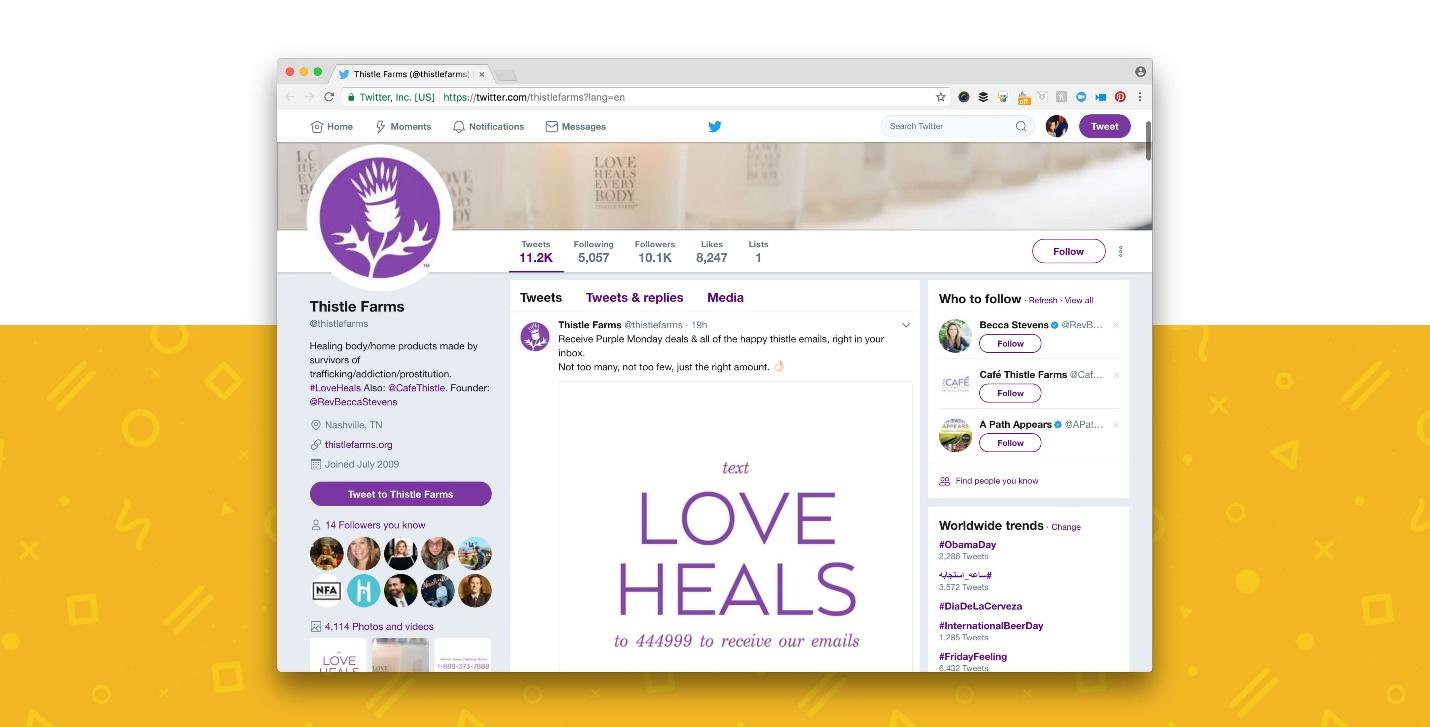 Thistle Farmsという名前の1つの非営利団体は、電子メールとソーシャルメディアキャンペーンの組み合わせのおかげで、加入者リストを6,000以上増やすことができました。