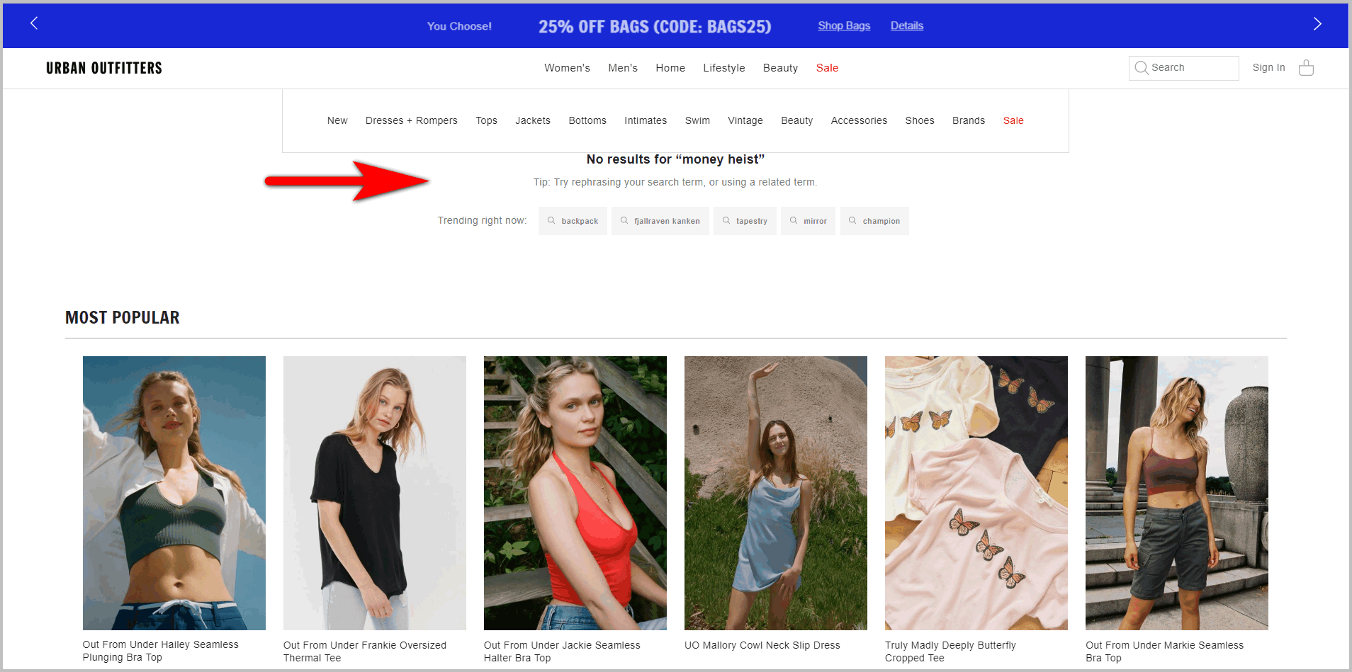 UrbanOutfitters.com "ไม่พบผลการค้นหา" หน้า helping users recover from "no search results found" example- urbanoutfitter.com's "no results" page" with message "tip: try rephrasing your search term, or using a related term". below is row of trending terms that are clickable, plus images of the most popular products