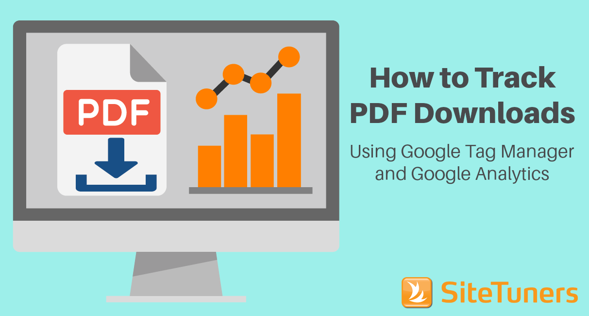 Как отслеживать загрузки PDF с помощью Google Tag Manager и Google Analytics