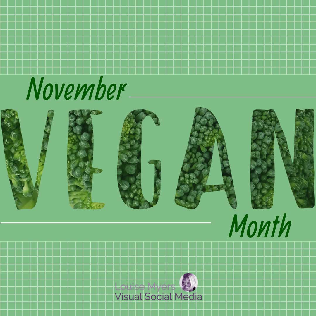 lettres VEGAN faites de légumes sur un graphique vert qui indique le mois végétalien de novembre.