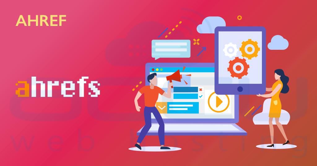 Ahref-seo-tool. 