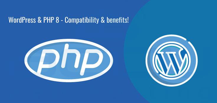 WordPress 和 PHP 8 - 兼容性和優勢！