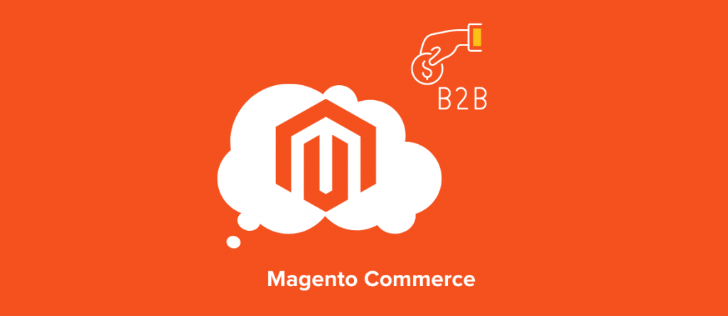 MagentoコマースB2B