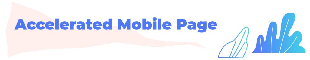 AMP hızlandırılmış mobil sayfa