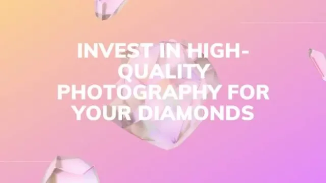 Invista em fotografia de alta qualidade para seus diamantes
