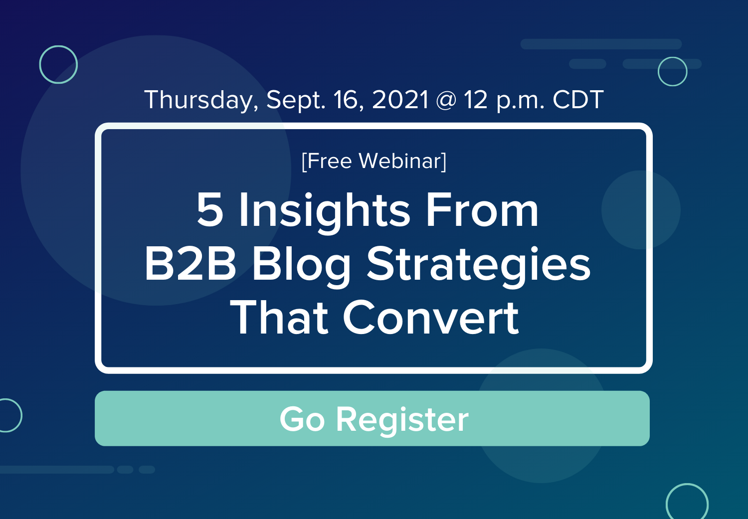 5 Approfondimenti da blog B2B Strategie che convertono. Clicca qui per accedere al webinar.