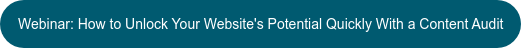 Webinar: come sbloccare rapidamente il potenziale del tuo sito Web con un controllo dei contenuti