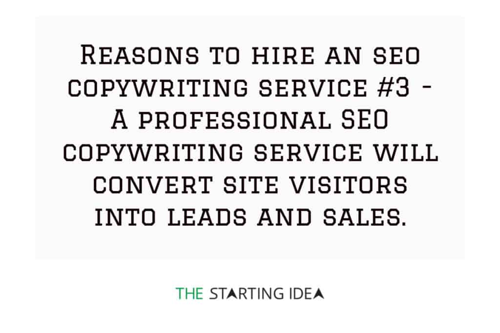 Un grafico con un testo che dice che l'assunzione di un servizio di copywriting SEO può aiutarti a far convertire i tuoi contenuti in lead e vendite.