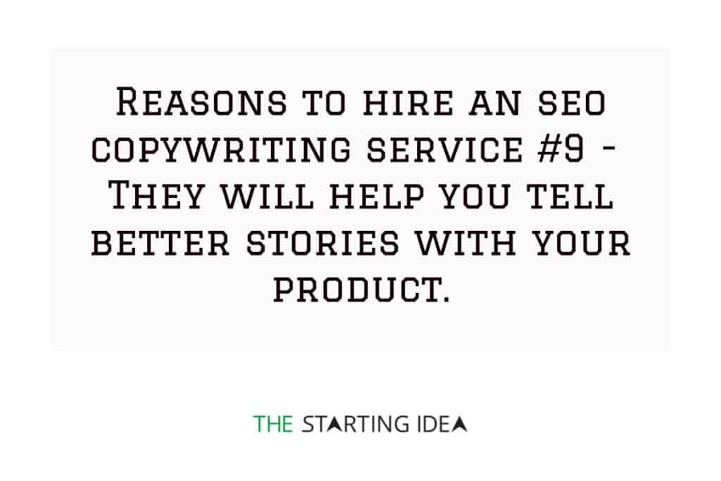 Un grafico con un testo che dice che assumere un servizio di copywriting SEO ti aiuterà a raccontare storie migliori con il tuo prodotto.