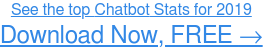 Dapatkan ringkasan Statistik Chatbot Anda Unduh Sekarang, GRATIS →