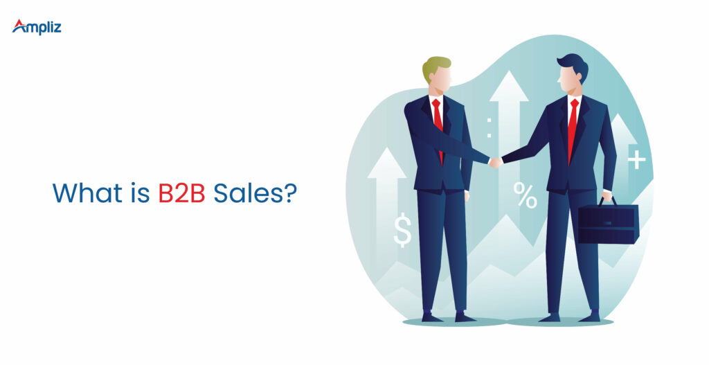 Czym jest sprzedaż B2B What is B2B Sales