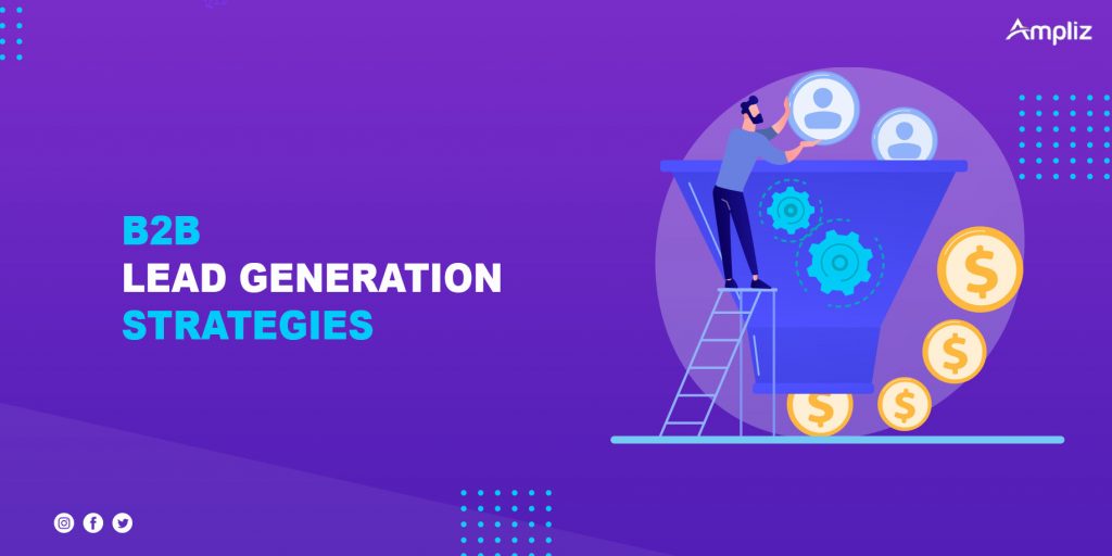 B2B リードジェネレーション戦略 B2B lead generation strategies