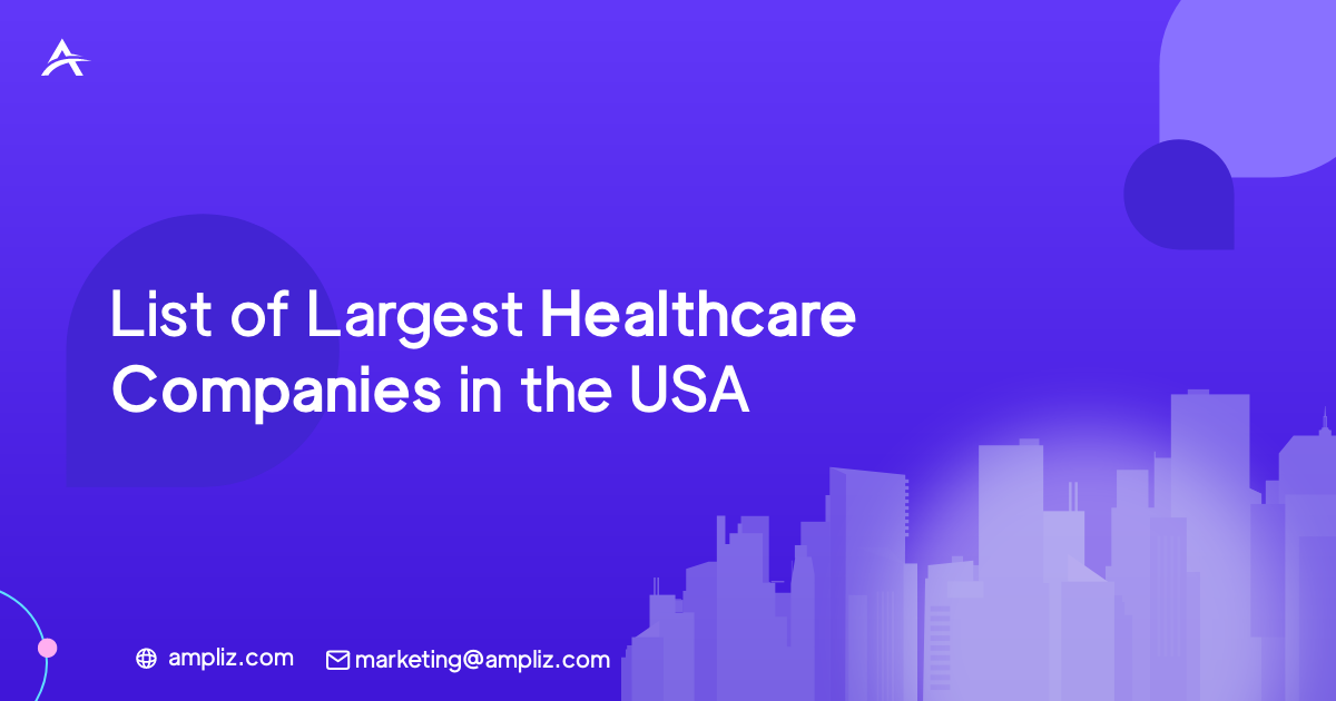 ABD'deki En Büyük Sağlık Şirketleri Listesi List of Largest Healthcare Companies in the USA