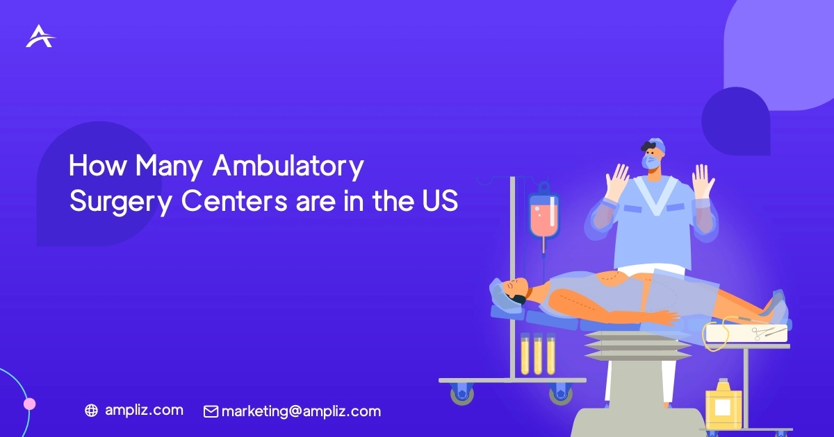 Сколько центров амбулаторной хирургии в США How Many Ambulatory Surgery Centers are in the US
