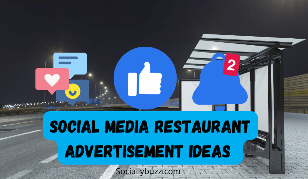 SOSYAL MEDYA RESTUARANT REKLAM FİKİRLERİ - SOCIALLYBUZZ.COM