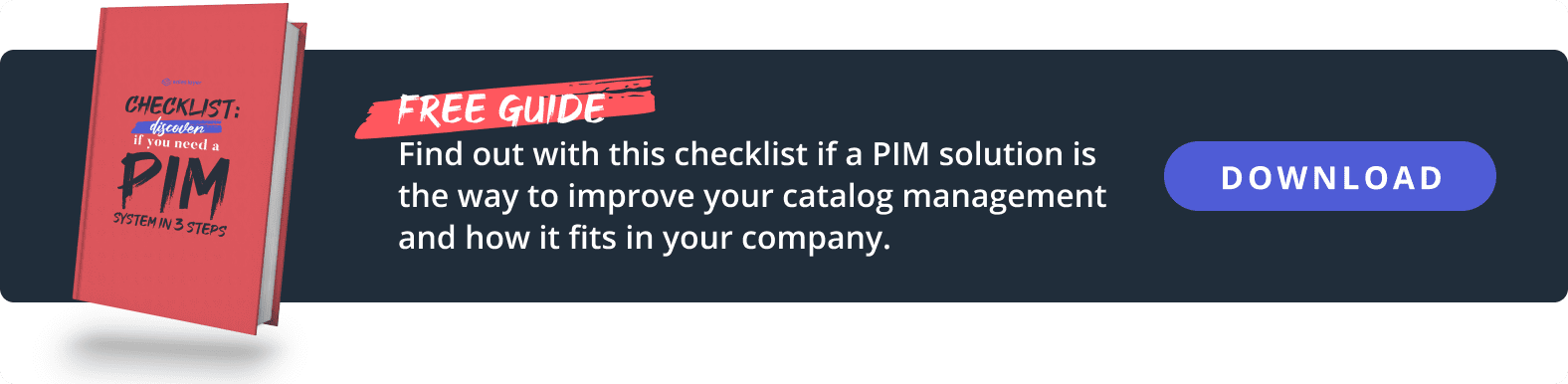 Checklist per scoprire se hai bisogno di un sistema PIM in 3 passaggi
