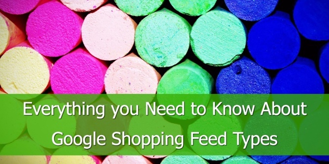 Todo lo que necesita saber sobre los tipos de feeds de Google Shopping.jpg