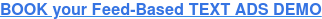 PRENOTA la tua DEMO ANNUNCI DI TESTO basata su feed