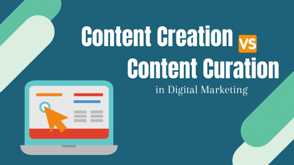Crearea conținutului VS Curarea conținutului în marketing digital 1 Content Creation VS Content Curation in Digital Marketing