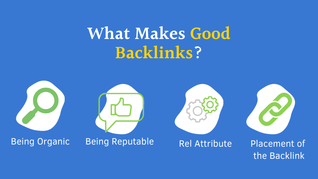 What Makes Good Backlinks