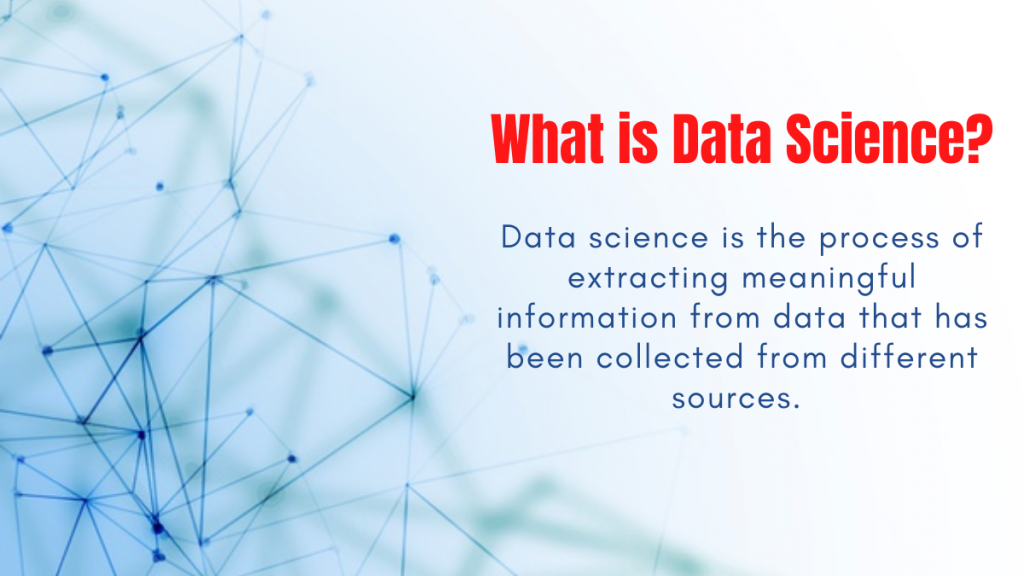 What is Data Science