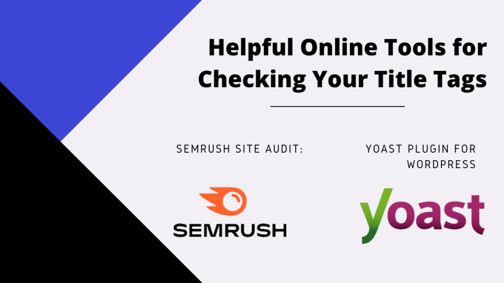 Helpful Online Tools for Checking Your Title Tags