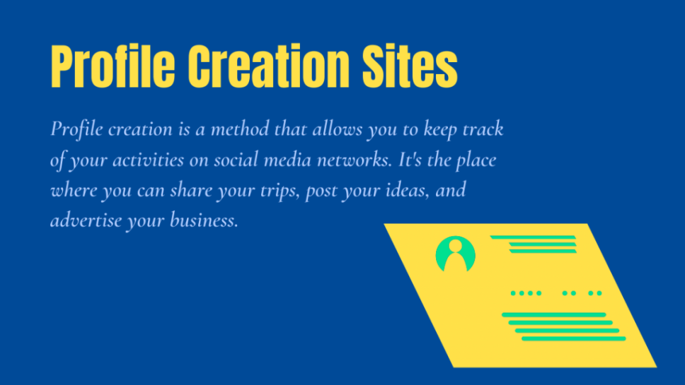 Profile Creation Sites