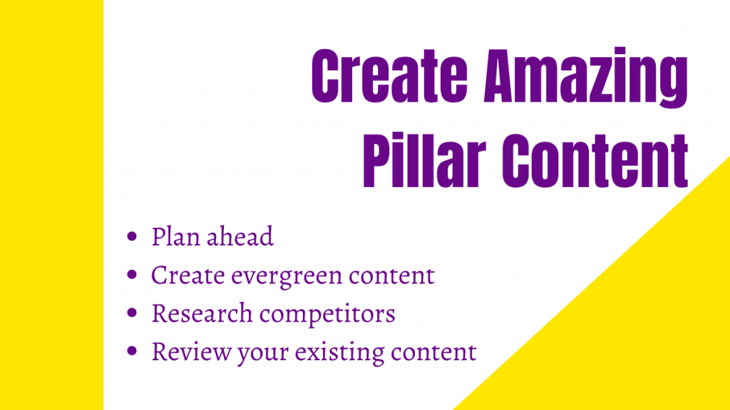 Create Amazing Pillar Content
