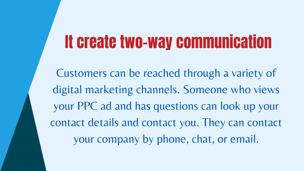 It create two-way communication