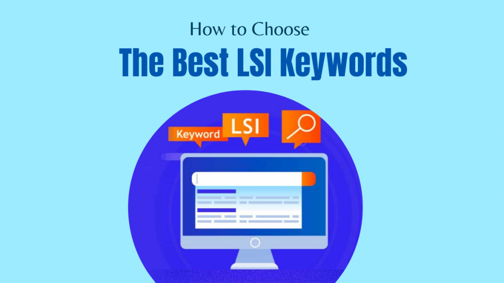 How to Choose the Best LSI Keywords