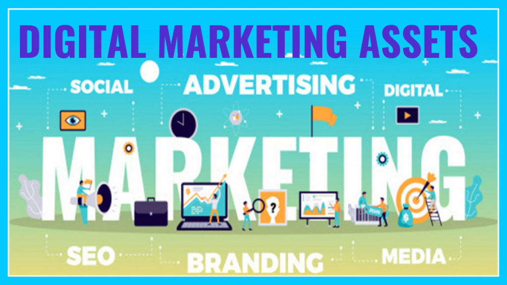 digital marketing assets