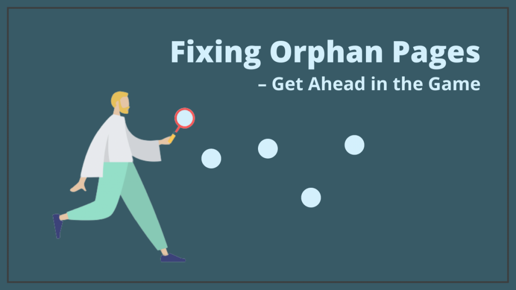 Fixing Orphan Pages