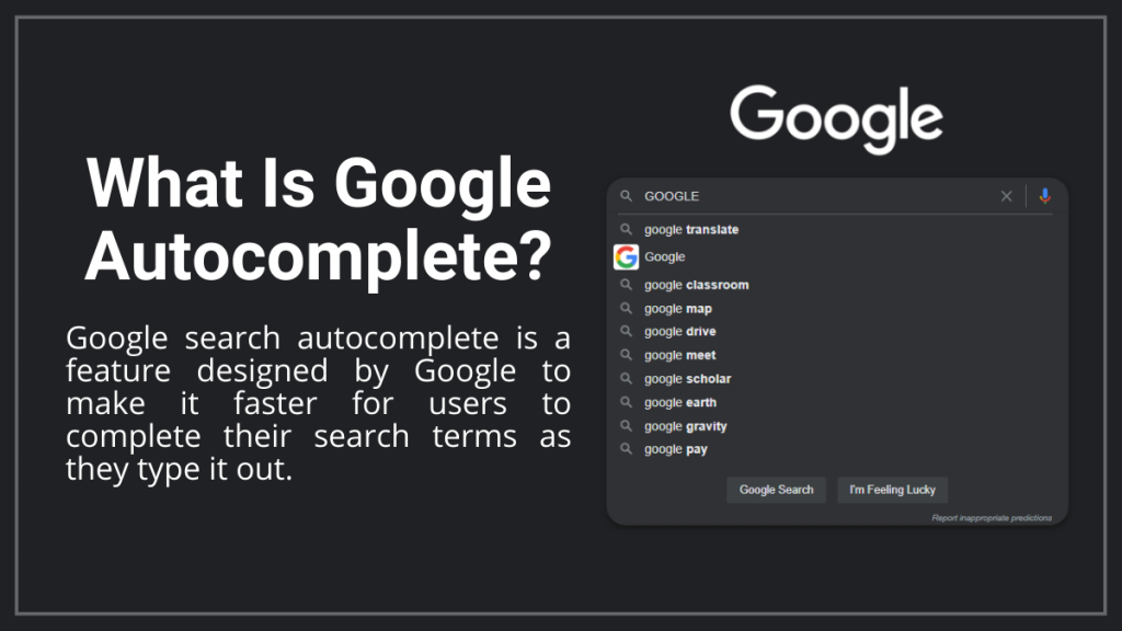 What Is Google Autocomplete?