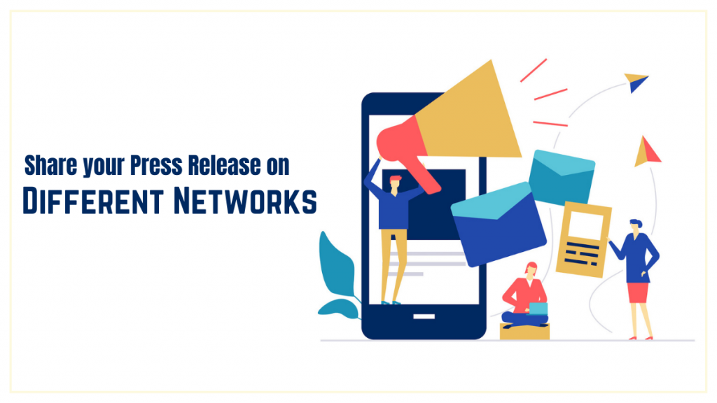 Share your Press Release on Different Networks
