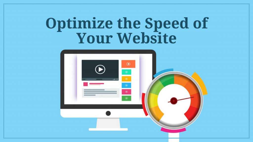 Optimize the Speed of Your Website